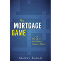 The Mortgage Game: The 5 CS and How to Connect Them