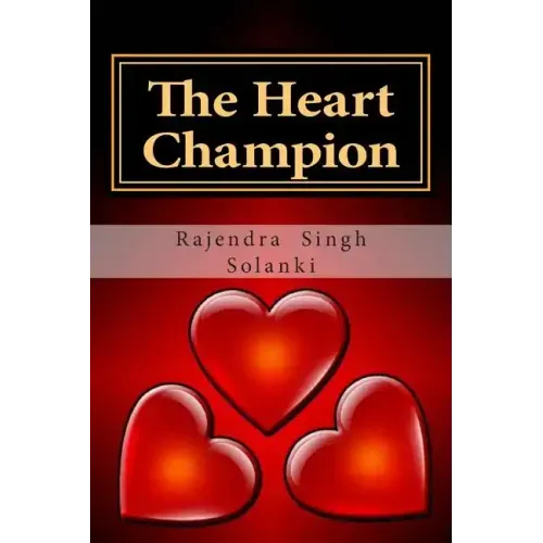 The Heart Champion: A love Story -Part One