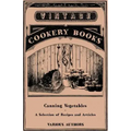 Canning Vegetables - A Selection of Recipes and Articles