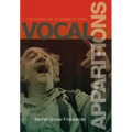 Vocal Apparitions: The Attraction of Cinema to Opera