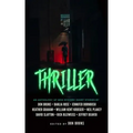 Thriller: An Anthology of New Mystery Short Stories