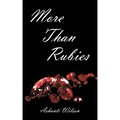 More Than Rubies