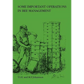 Some Important Operations in Bee Management
