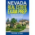 Nevada Real Estate Exam Prep: The Complete Guide to Passing the Nevada Real Estate Salesperson License Exam the First Time!