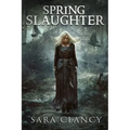 Spring Slaughter: Scary Supernatural Horror with Monsters
