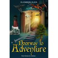 Doorway to Adventure: Short Stories for Children