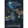 22 Houses Is Not a Home