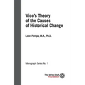 Vico's Theory of the Causes of Historical Change: ISF Monograph 1