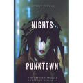 Nights in Punktown: A Trio of Dark Science Fiction Stories