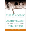 The Academic Achievement Challenge: What Really Works in the Classroom?