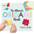 The Ultimate Origami Book: 20 Projects and 90+ Pages of Super Cool Craft Paper