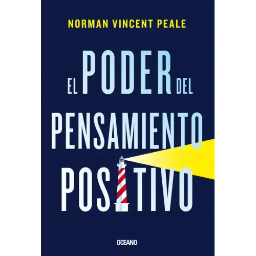 El Poder del Pensamiento Positivo