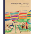 Lina Bo Bardi, Drawings
