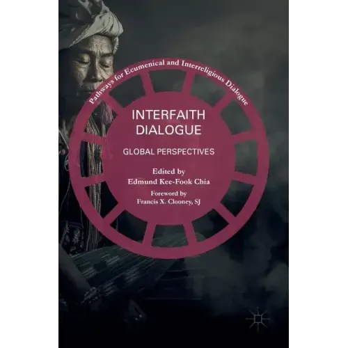 Interfaith Dialogue: Global Perspectives