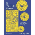 El factor Maya: Un camino más allá de la tecnología