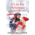 It's In His Christmas Wish