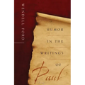 Humor in the Writings of Paul