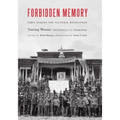 Forbidden Memory: Tibet During the Cultural Revolution