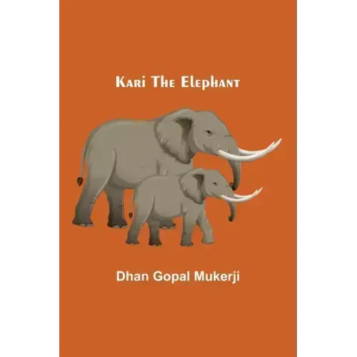 Kari the Elephant