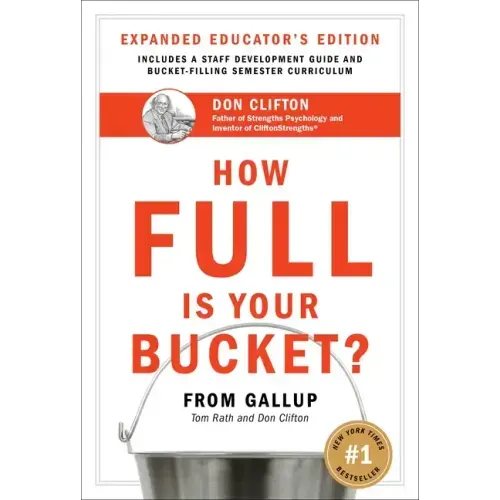 How Full Is Your Bucket? Expanded Educator's Edition