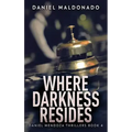 Where Darkness Resides