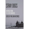 Stray Dogs: Writing from the Other America