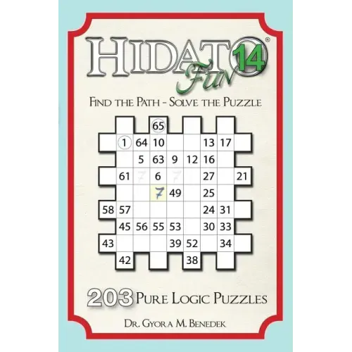 Hidato fun 14: 203 New Logic Puzzles
