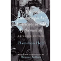 The Life Stories of Undistinguished Americans as Told by Themselves: Expanded Edition