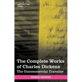 The Complete Works of Charles Dickens (in 30 Volumes, Illustrated): The Uncommercial Traveller