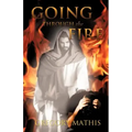 Going Through the Fire