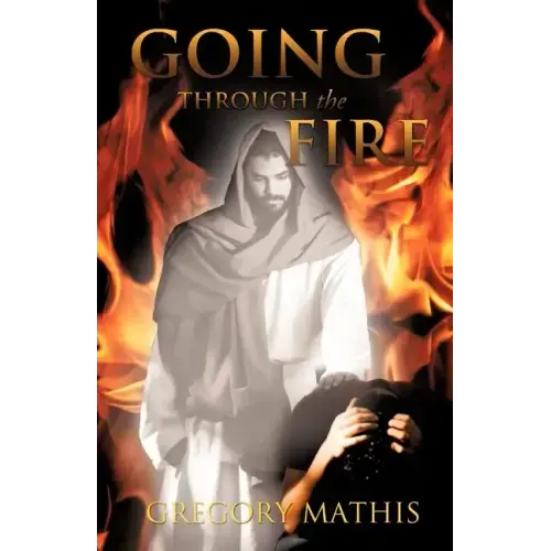 Going Through the Fire