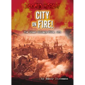 City on Fire!: The Great Chicago Fire, 1871