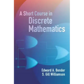 A Short Course in Discrete Mathematics