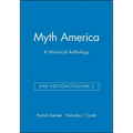 Myth America: A Historical Anthology, Volume 2