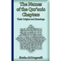 The Names of the Qur'anic Chapters: Their Origins and Meanings