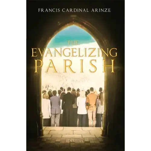 The Evangelizing Parish
