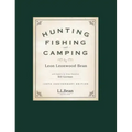 Hunting, Fishing, and Camping: 100th Anniversary Edition