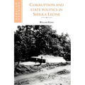 Corruption and State Politics in Sierra Leone