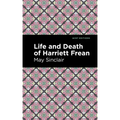 Life and Death of Harriett Frean