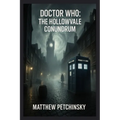 Doctor Who: The Hollowvale Conundrum