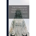 The Consoling Thoughts of St. Francis De Sales