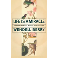 Life is a Miracle: An Essay Against Modern Superstition