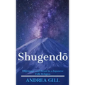 Shugendo: Pilgrimage and Ritual in a Japanese Folk Religion