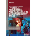 Hysteria, Perversion, and Paranoia in "The Canterbury Tales": "Wild" Analysis and the Symptomatic Storyteller
