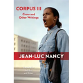 Corpus III: Cruor and Other Writings