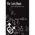 Our Last Hope: Black Male-Female Relationships in Change