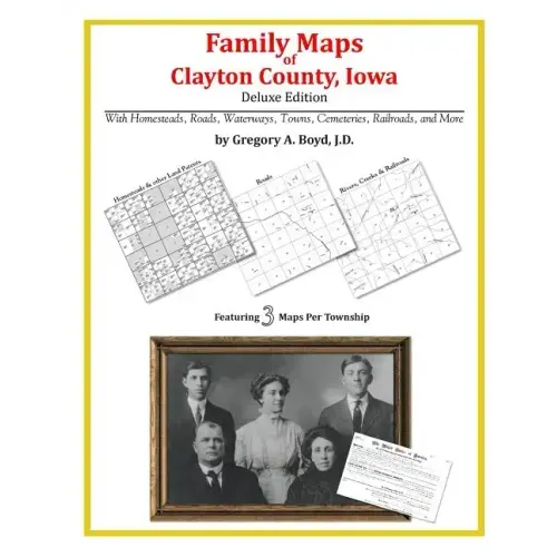 Family Maps of Clayton County, Iowa