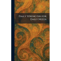 Daily Strengths for Daily Needs
