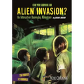Can You Survive an Alien Invasion?: An Interactive Doomsday Adventure