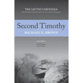 Second Timothy: The Lectio Continua Expository Commentary on the New Testament